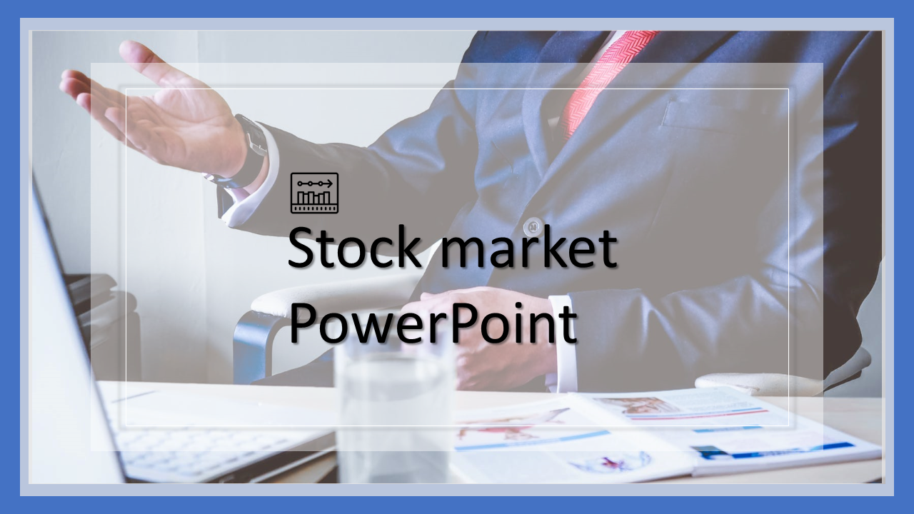 Free - Our Predesigned Stock Market PowerPoint Template Design